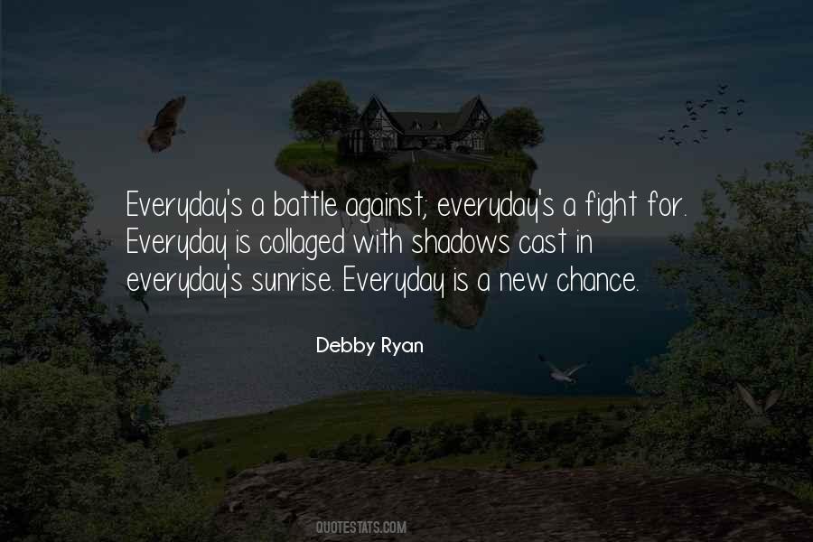 Everyday Is Quotes #1562188