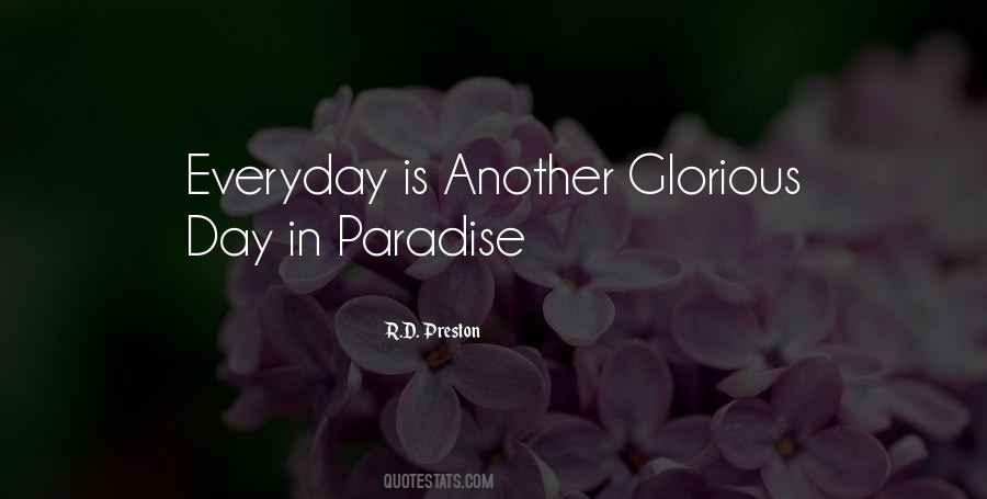 Everyday Is Quotes #1748988