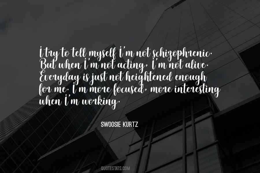 Everyday Is Quotes #1879024
