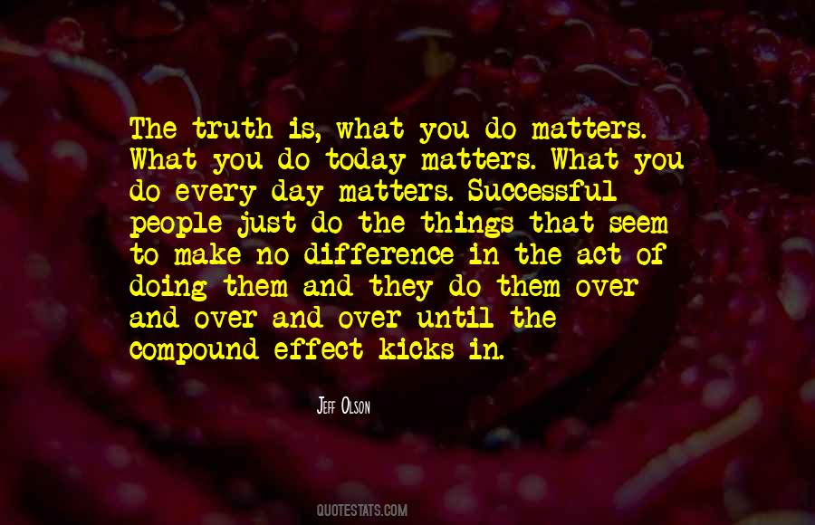 Everyday Is Quotes #77583