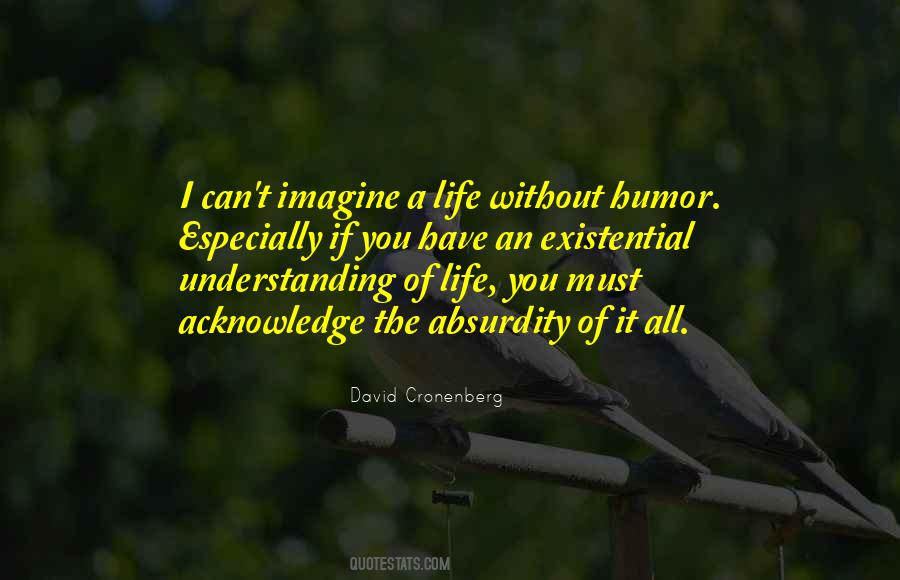 Understanding Of Life Quotes #1219219