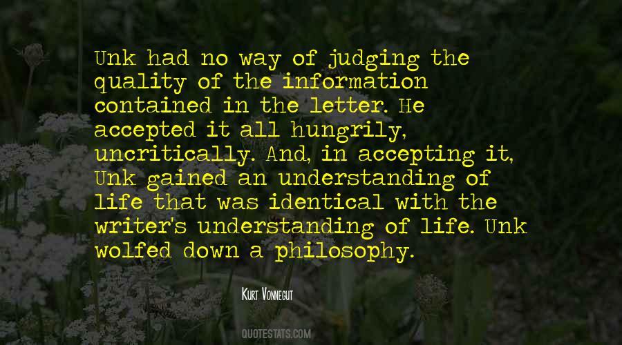 Understanding Of Life Quotes #1567963