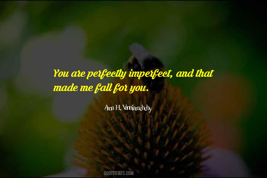 You Are Imperfect Quotes #1063709