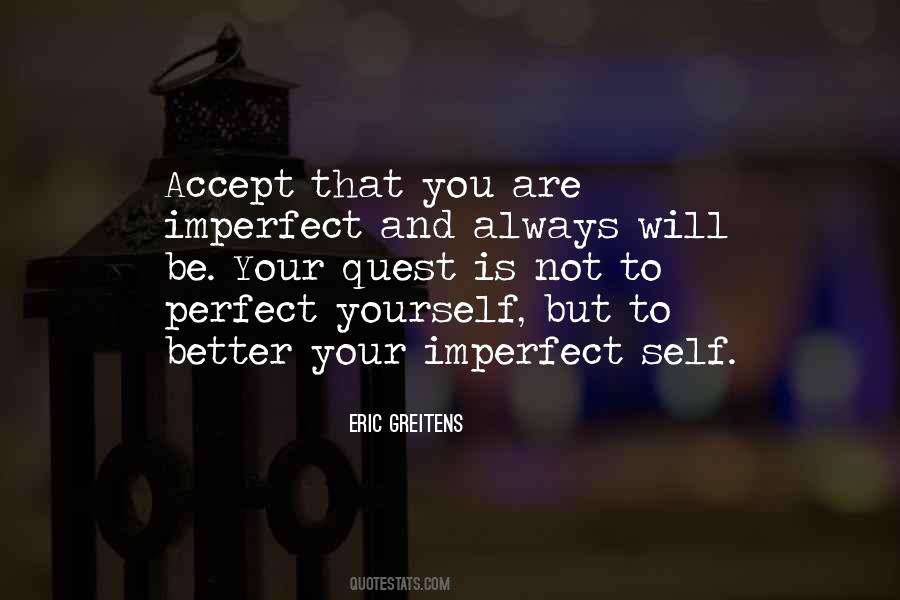 You Are Imperfect Quotes #1134434