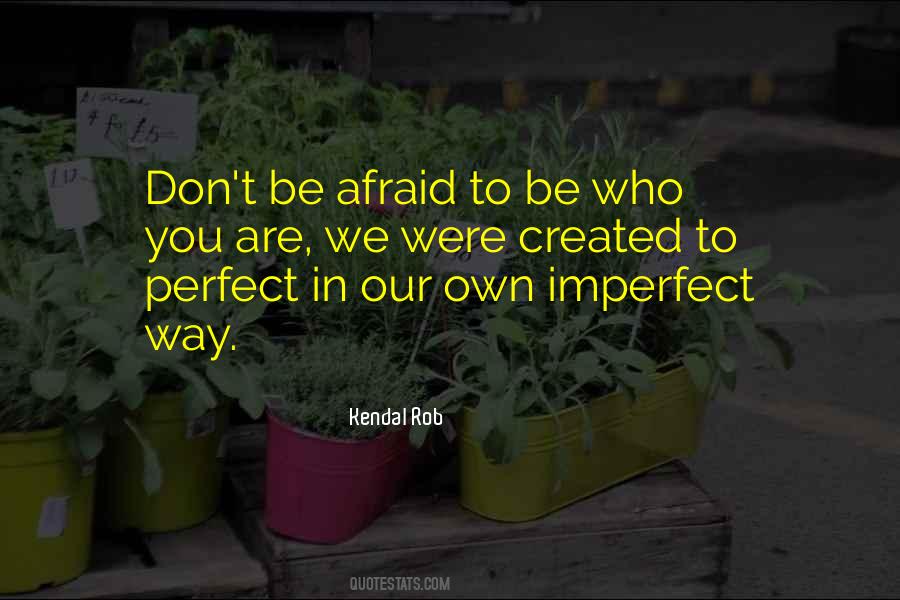 You Are Imperfect Quotes #549611