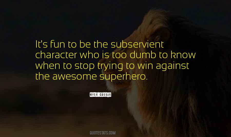 Awesome Superhero Quotes #1075015