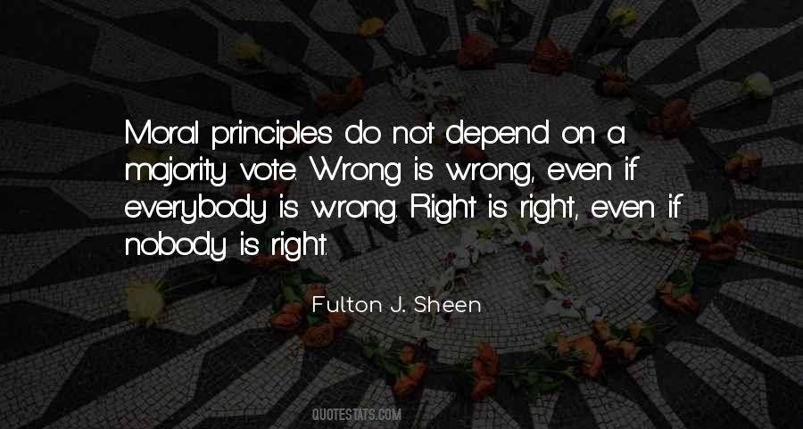 Nobody Is Wrong Quotes #838510