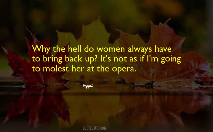 Quotes About The Opera #1706655