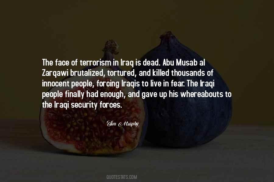 Abu Musab Al Zarqawi Quotes #401476