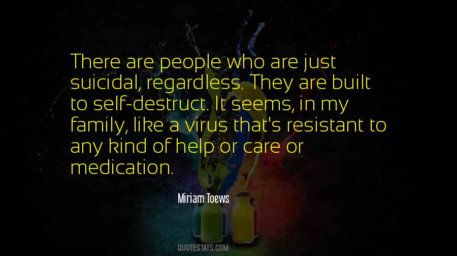 A Virus Quotes #1163843