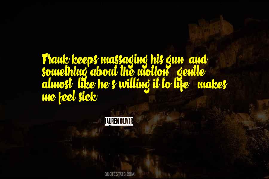 Gentle Life Quotes #584317