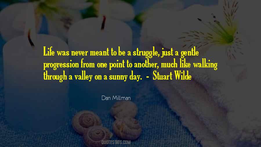 Gentle Life Quotes #659359