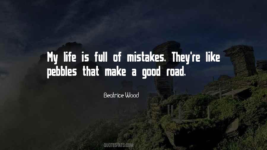 My Life Is Full Of Mistakes Quotes #88205