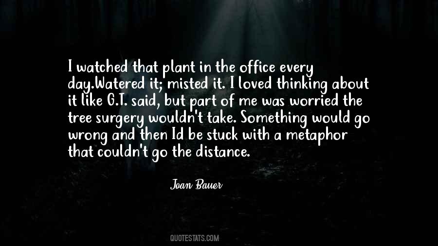 Surgery Went Well Quotes #229789