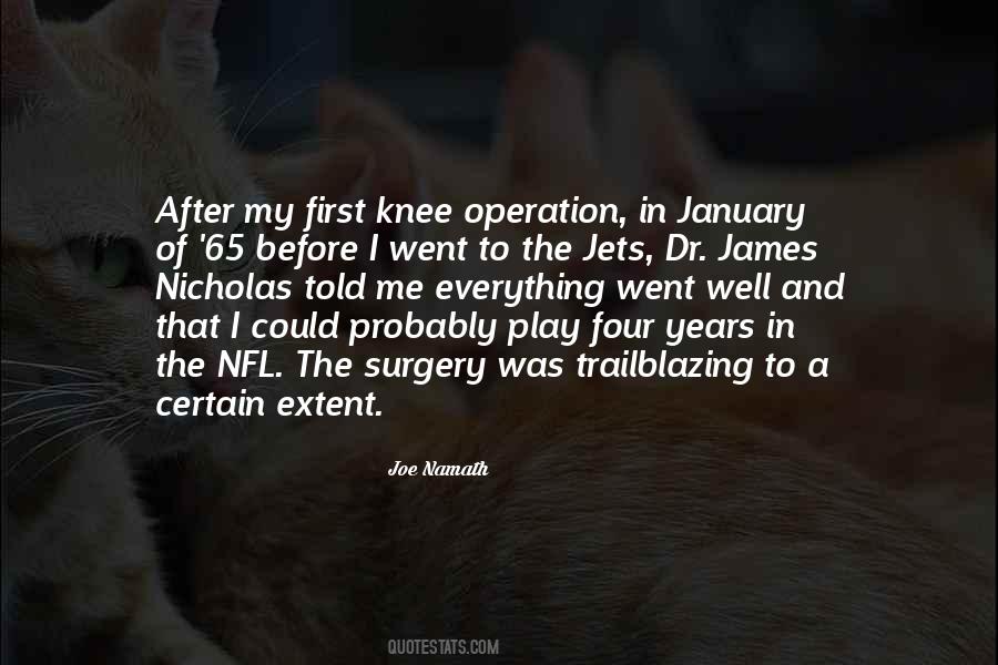 Surgery Went Well Quotes #879901