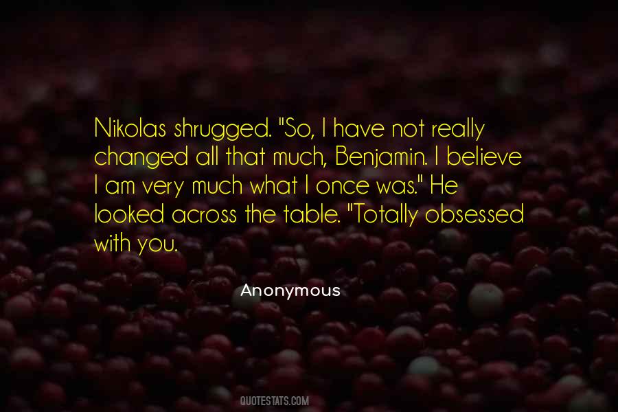 I Am Obsessed With You Quotes #1738972