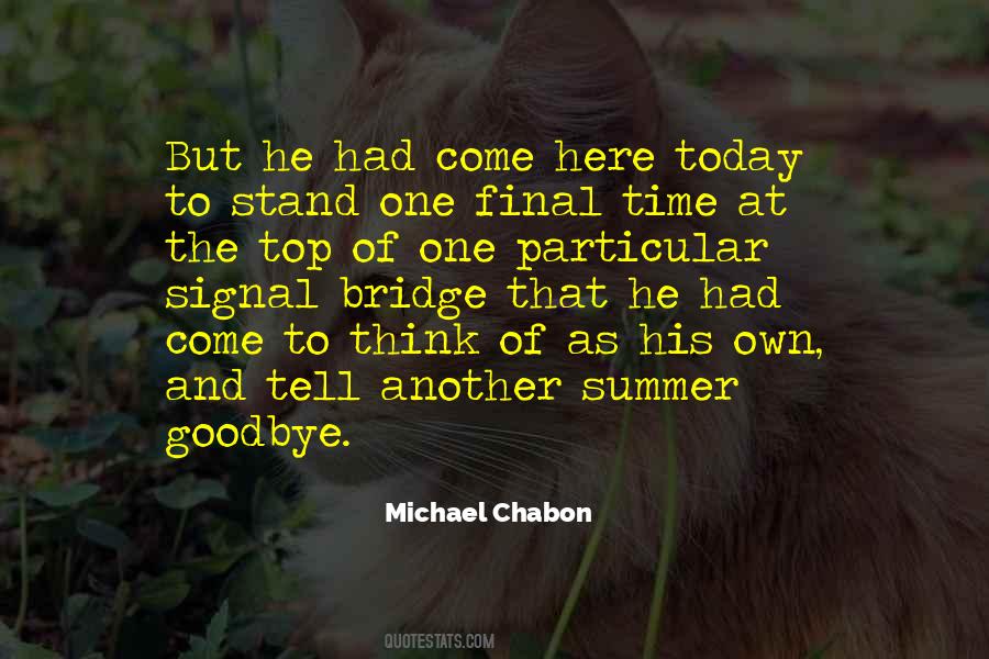 No Time For Goodbye Quotes #1558184