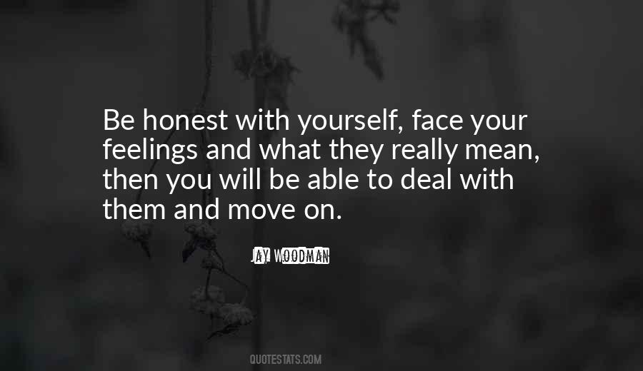 Deal With Yourself Quotes #1347912