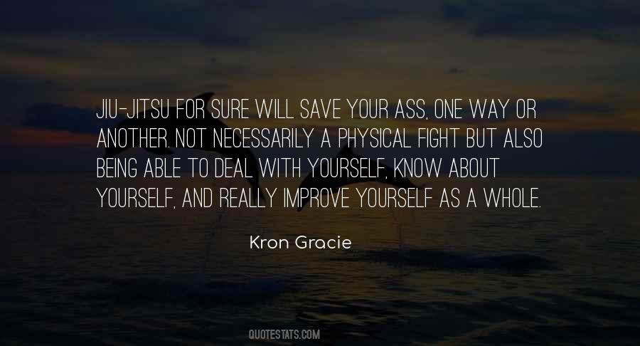 Deal With Yourself Quotes #420322