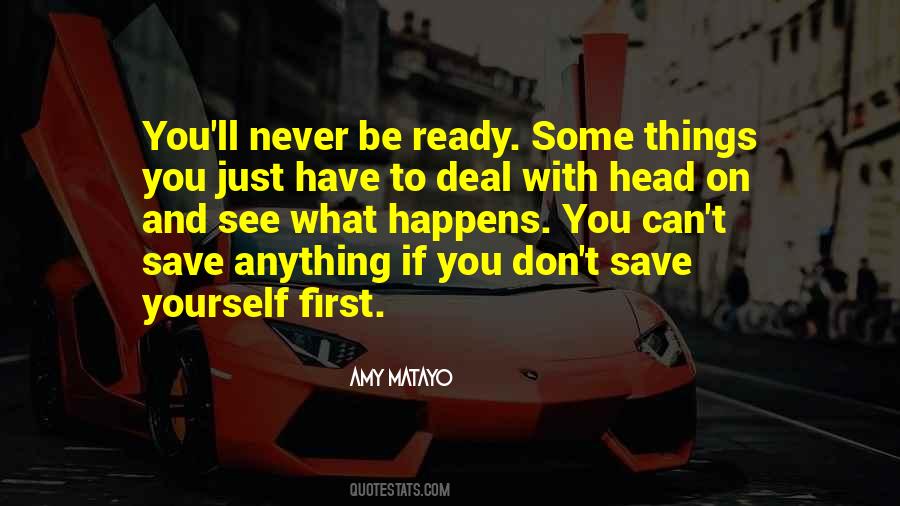 Deal With Yourself Quotes #496019