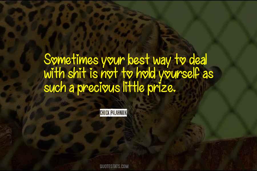 Deal With Yourself Quotes #701825