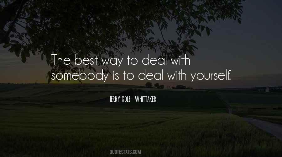 Deal With Yourself Quotes #89008