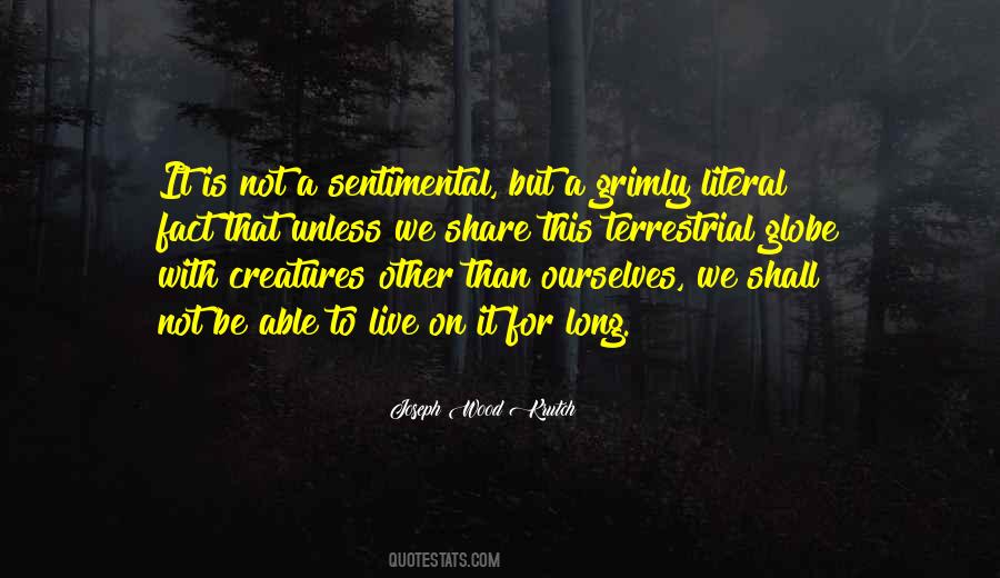 Not Long To Live Quotes #593535