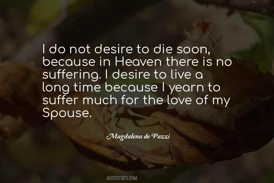 Not Long To Live Quotes #687676