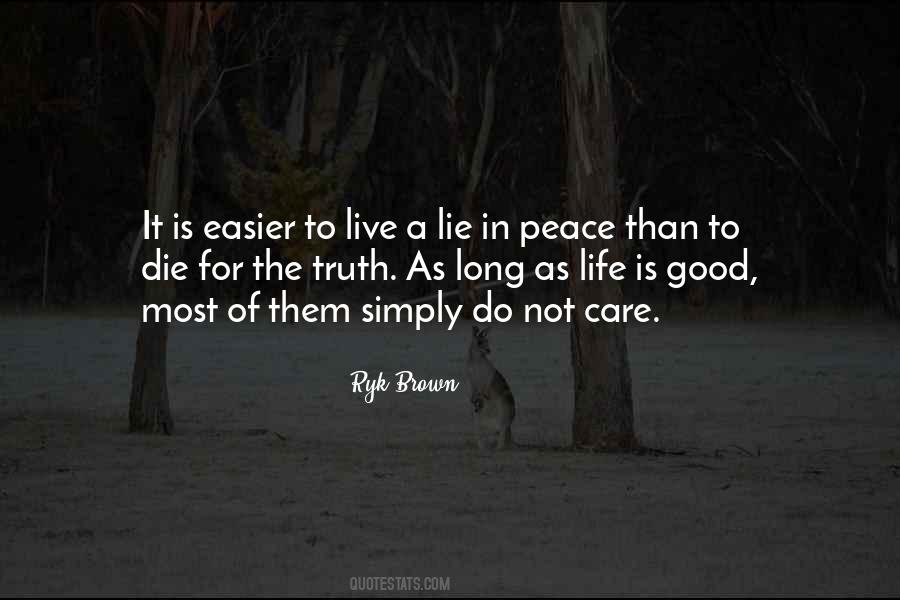 Not Long To Live Quotes #797432