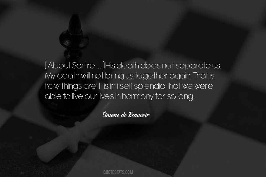 Not Long To Live Quotes #849066
