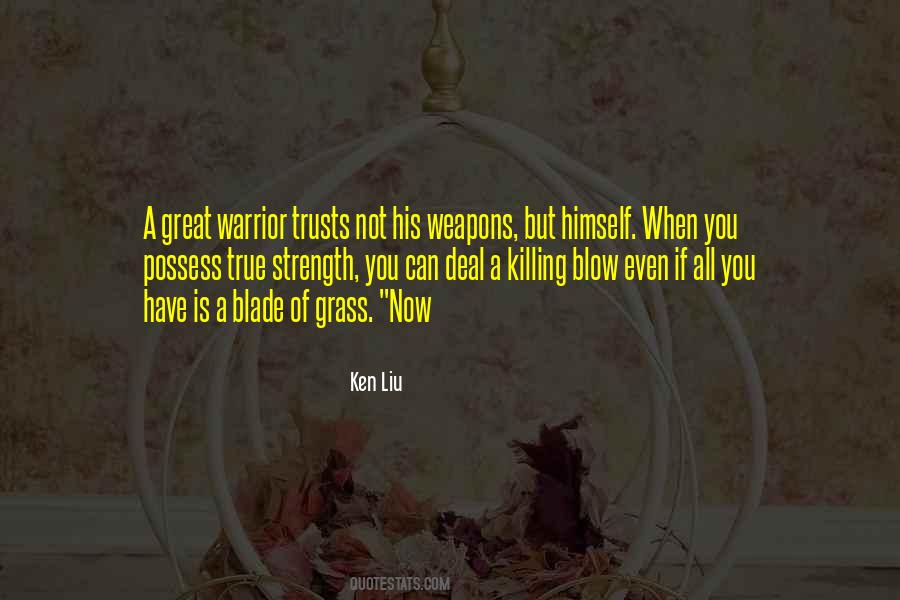 A Great Warrior Quotes #193646