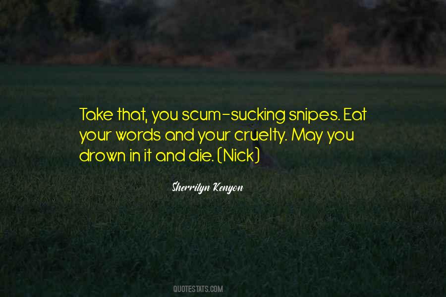 Quotes About Having To Eat Your Words #2854