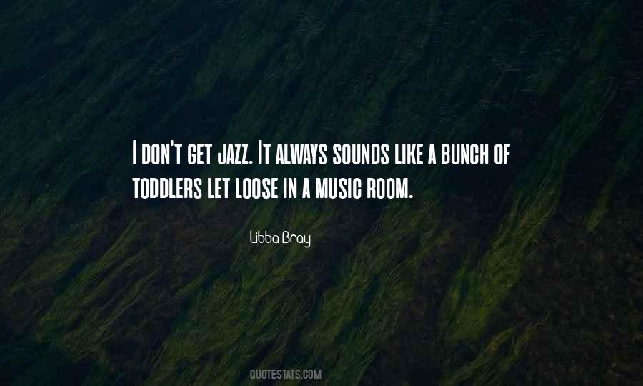 Music Room Quotes #231040