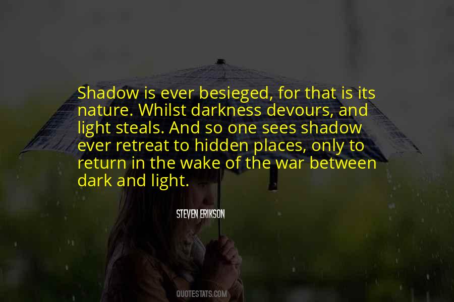 Shadow Of Light Quotes #1546101