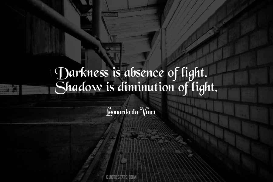 Shadow Of Light Quotes #1597562
