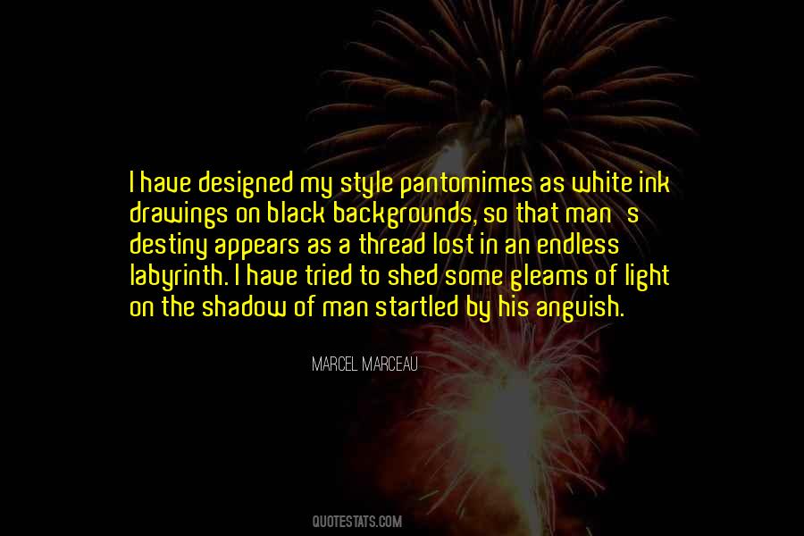 Shadow Of Light Quotes #258795