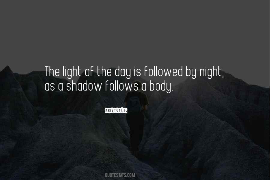 Shadow Of Light Quotes #928492