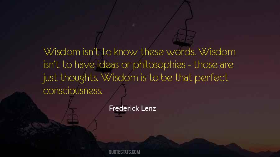 Perfect Words Of Wisdom Quotes #212428
