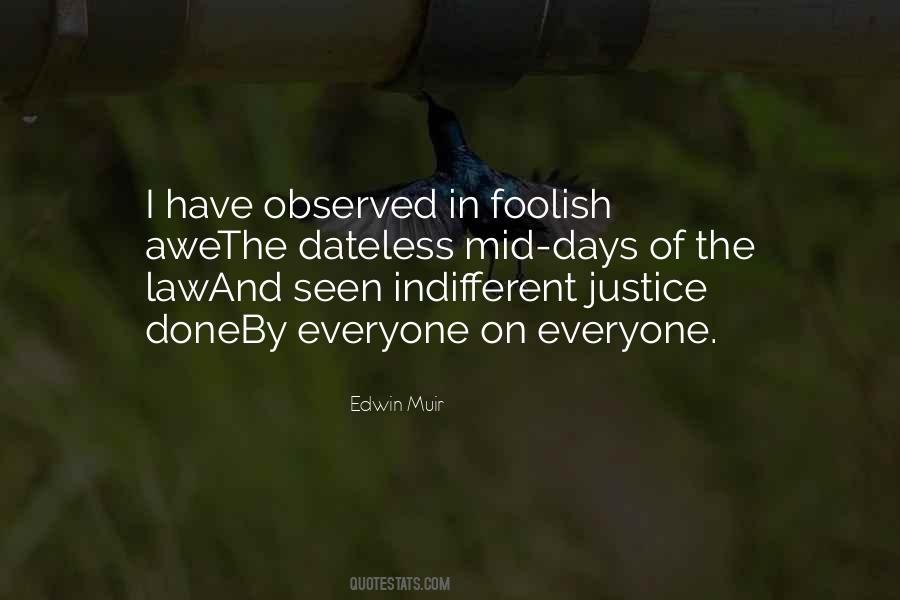 Justice Must Be Seen Quotes #116494