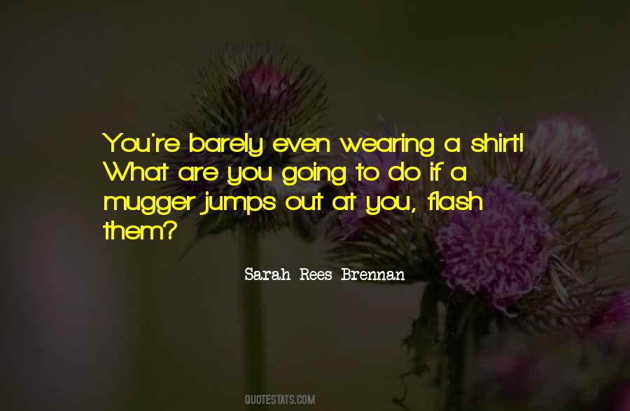 Quotes About A Shirt #1789496