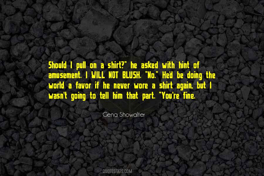 Quotes About A Shirt #70130