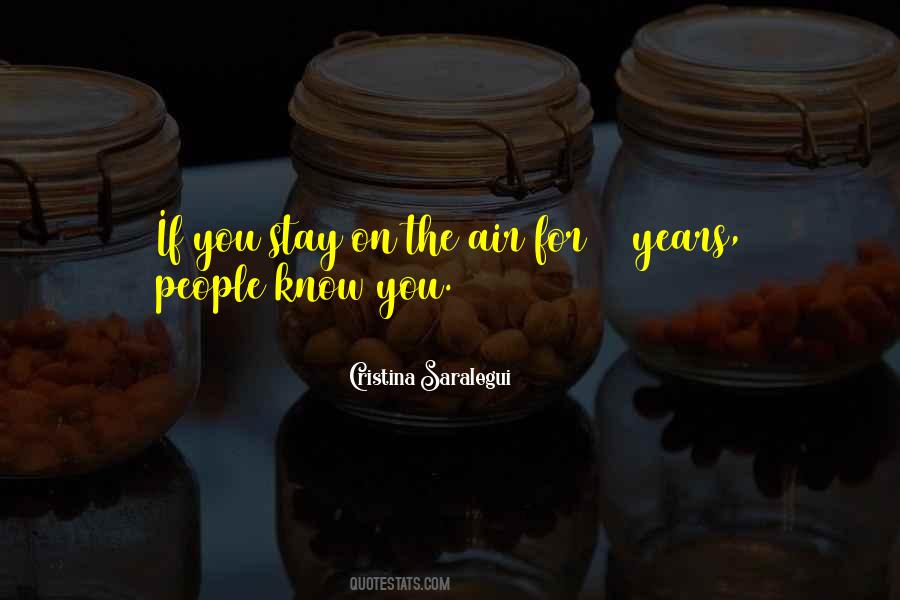 You Stay Quotes #1042378