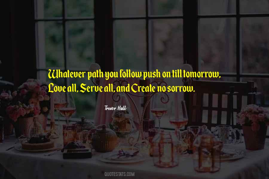 Love Tomorrow Quotes #1193694