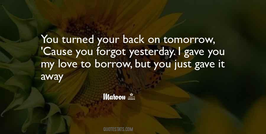 Love Tomorrow Quotes #1388523