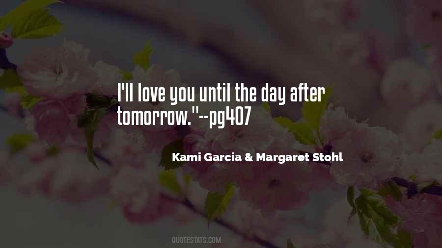 Love Tomorrow Quotes #1705575