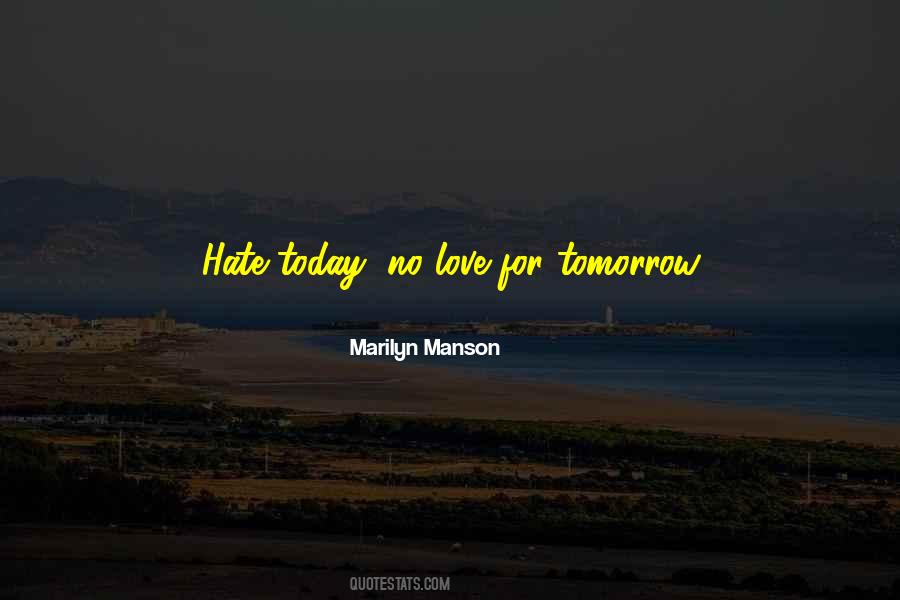 Love Tomorrow Quotes #619932