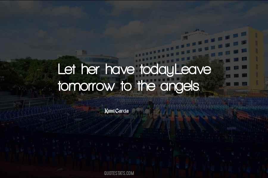 Love Tomorrow Quotes #764903
