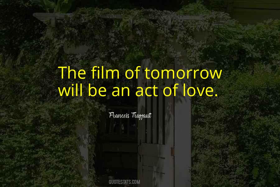 Love Tomorrow Quotes #891392