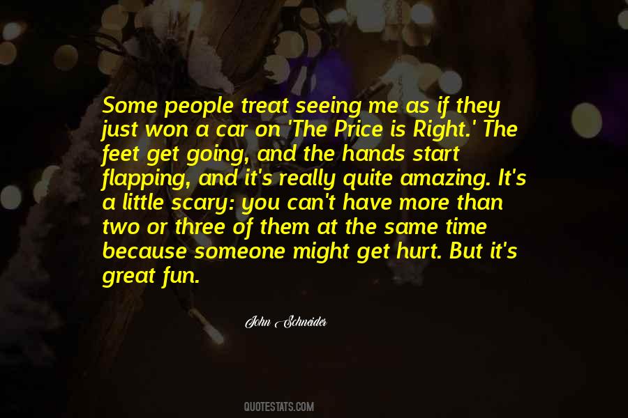Have Two Hands Quotes #1736815