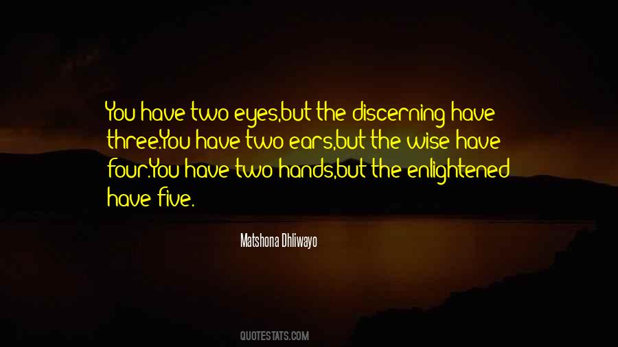 Have Two Hands Quotes #695033